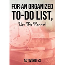 For an Organized to-do List, use This Planner!