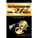 The Effective Controller in the 21st Century: Accounting Strategies for Business Management