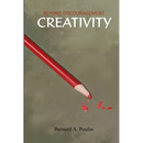 Beyond Discouragement - Creativity