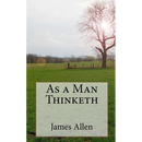 As a Man Thinketh