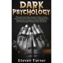 Dark Psychology: What Machiavellian People of Power Know about Persuasion, Mind Control, Manipulation, Negotiation, Deception, Human Behavior, and Psy