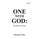 One With God: Die Before You Die