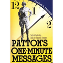 Patton's One-Minute Messages: Tactical Leadership Skills of Business Managers