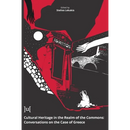 Cultural Heritage in the Realm of the Commons: Conversations on the Case of Greece