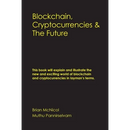 Blockchain, Cryptocurrencies & The Future