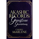 Akashic Records: Gemstone Guardians