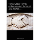 The General Theory of Employment, Interest and Money