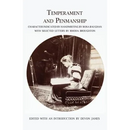 Temperament and Penmanship: Character Indicated by Handwriting by Rosa Baughan with Selected Letters by Rhoda Broughton