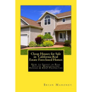 Cheap Houses for Sale in California Real Estate Foreclosed Homes: How to Invest in Real Estate Wholesaling Houses & REO Properties