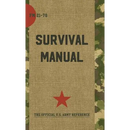 US Army Survival Manual: FM 21-76
