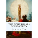 The Eight Pillars of Prosperity