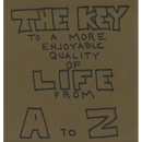The Key To A More Enjoyable Quality Of Life From A-Z