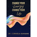 Change Your Energy - Change Your Life