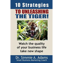 Ten Strategies to Unleashing the Tiger?