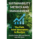 Sustainability Metrics and Management: The Path from Innovation to Routine