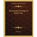 The Essential Writings Of Emile Coue