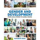 A Compassionate Approach to Gender and Development: From Local Stories to Global Visions