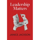 Leadership Matters: It's Time for Good Leaders to Outnumber the Bad