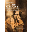 The Drug Essays: Aleister Crowley's Reflections on Hashish, Cocaine & Absinthe