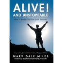Alive! and Unstoppable: How to Break Free from Dark Shadows
