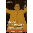 Share Our Wealth: A Manual for the Share Our Wealth Society
