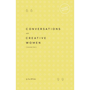 Conversations with Creative Women: Volume Two - Pocket Edition