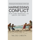 Harnessing Conflict: How Family Businesses Can Survive and Thrive