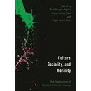 Culture, Sociality, and Morality: New Applications of Mainline Political Economy