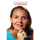 Everyone Is A Supermodel: Secrets For Any Career Based On My Modelling Experiences