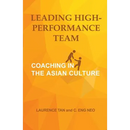 Leading High-Performance Team: Coaching in the Asian Culture