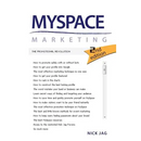 MySpace Marketing: The Promotional Revolution 2nd Edition