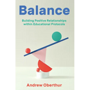 Balance: Building Positive Relationships within Educational Protocols
