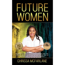 Future Women: Minority Female Entrepreneurship and the Fourth Industrial Revolution in the era of Blockchain and Cryptocurrency