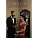 Knife in Shining Armor: Overcoming The Shock of Deception