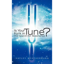 Is Your Fork in Tune?: The Search for Resonance