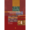 Nanotechnology Commercialization for Managers and Scientists