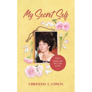 My Secret Self - Book 3: Death and the Cycles of Life