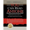 You Can Read Anyone: Never Be Fooled, Lied to, or Taken Advantage of Again