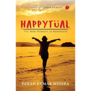 Happytual: The Non-Pursuit of Happiness