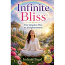 Infinite Bliss: The Simplest Way to Enlightenment