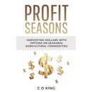 Profits Seasons: Harvesting Dollars with Options on Seasonal Agricultural Commodities