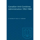 Canadian Anti-Combines Administration 1952-1960