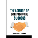 The Science of Entrepreneurial Success