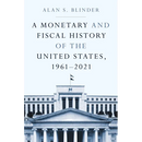 A Monetary and Fiscal History of the United States, 1961-2021