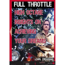 Full Throttle: High Octane Insights on Achieving Your Dreams