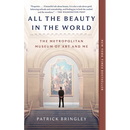 All the Beauty in the World: The Metropolitan Museum of Art and Me