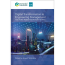 Digital Transformation in Engineering Management: Case Studies of Digital Transformation in Africa