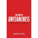 The Path to Awesomeness: Becoming Super, Being Human