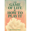The Game of Life & How to Play It