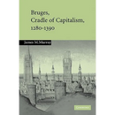Bruges, Cradle of Capitalism, 1280 1390